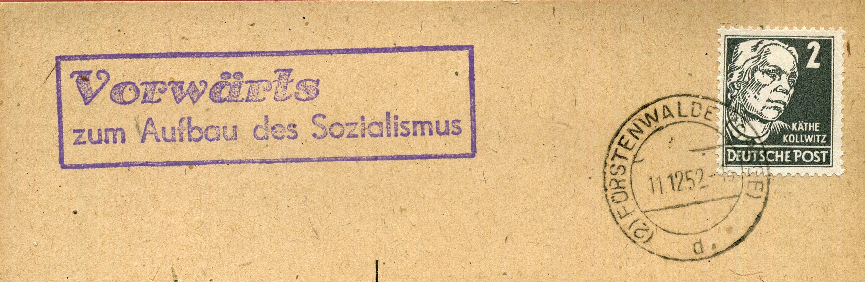 Vorwärts zum Aufbau des Sozialismus - Handstempel - violett - Fürstenwalde