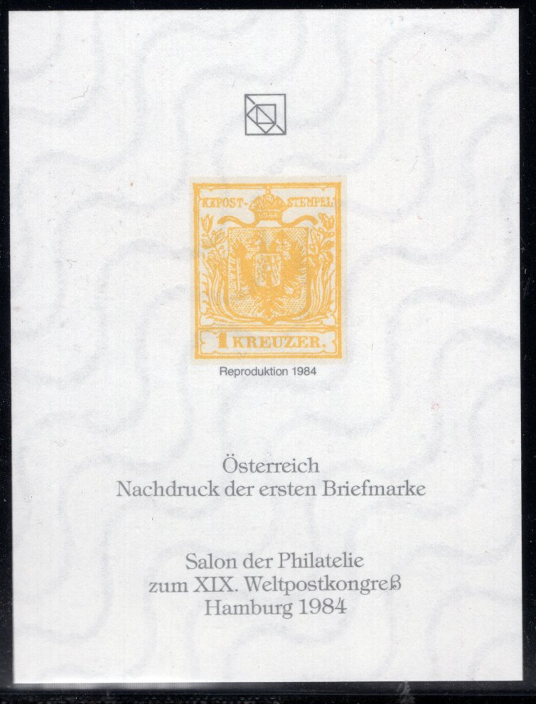 Österreich - Nachdruck der ersten Briefmarke - Reproduktion 1984 - Salon der Philatelie zum XIX Weltpostkongreß Hamburg 1984