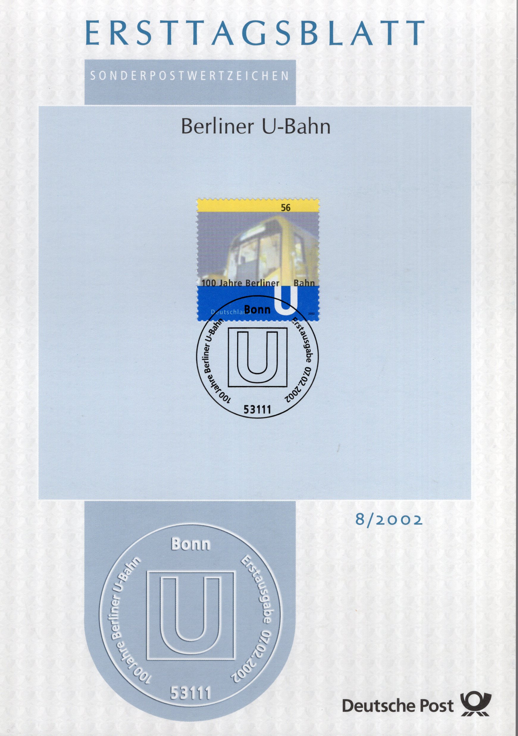 100 Jahre Berliner U - Bahn