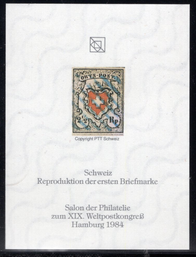 Schweiz - Nachdruck der ersten Briefmarke - Reproduktion 1984 - Salon der Philatelie zum XIX Weltpostkongreß Hamburg 1984