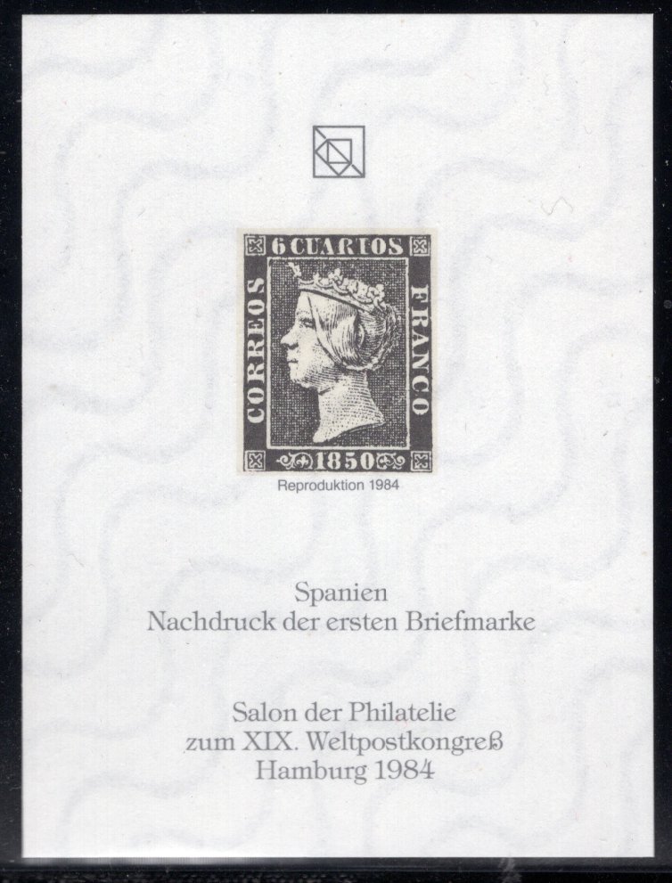 Spanien - Nachdruck der ersten Briefmarke - Reproduktion 1984 - Salon der Philatelie zum XIX Weltpostkongreß Hamburg 1984