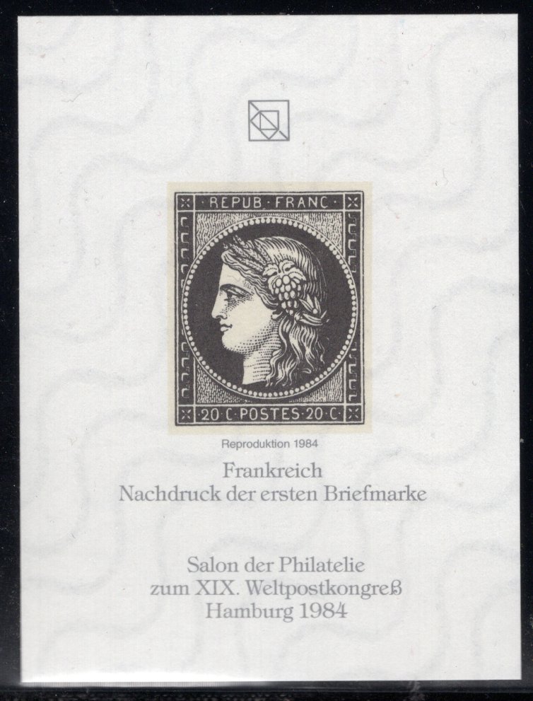 Frankreich - Nachdruck der ersten Briefmarke - Reproduktion 1984 - Salon der Philatelie zum XIX Weltpostkongreß Hamburg 1984