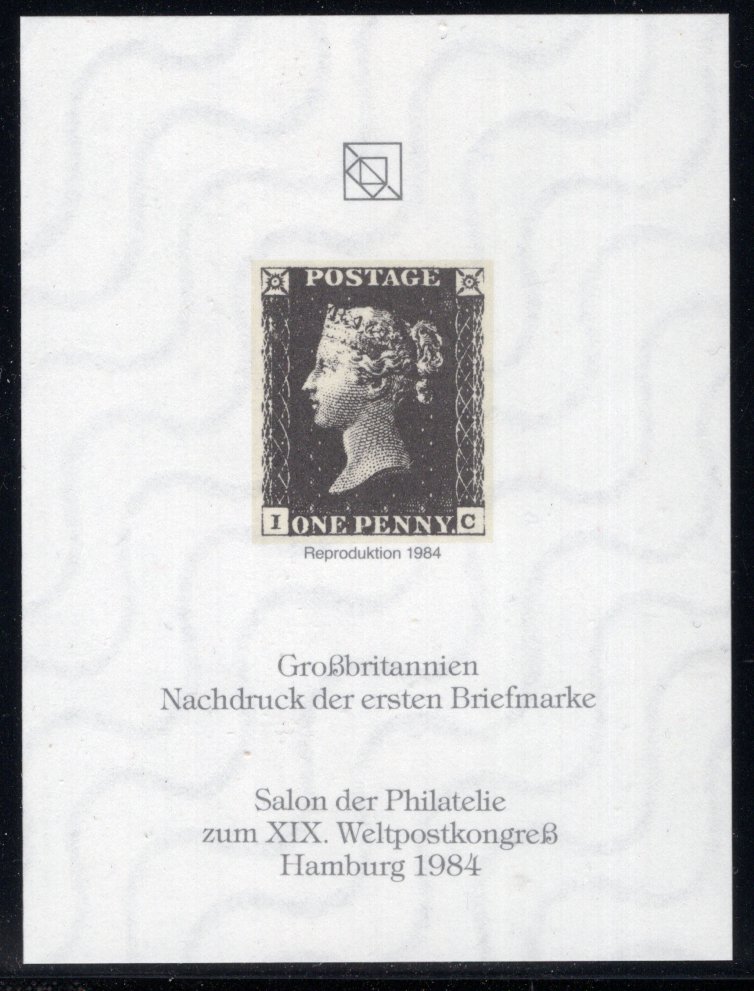 Großbritannien - Nachdruck der ersten Briefmarke - Reproduktion 1984 - Salon der Philatelie zum XIX Weltpostkongreß Hamburg 1984