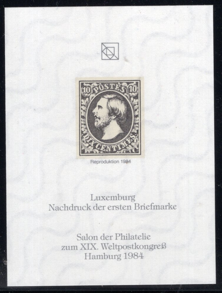 Luxemburg - Nachdruck der ersten Briefmarke - Reproduktion 1984 - Salon der Philatelie zum XIX Weltpostkongreß Hamburg 1984