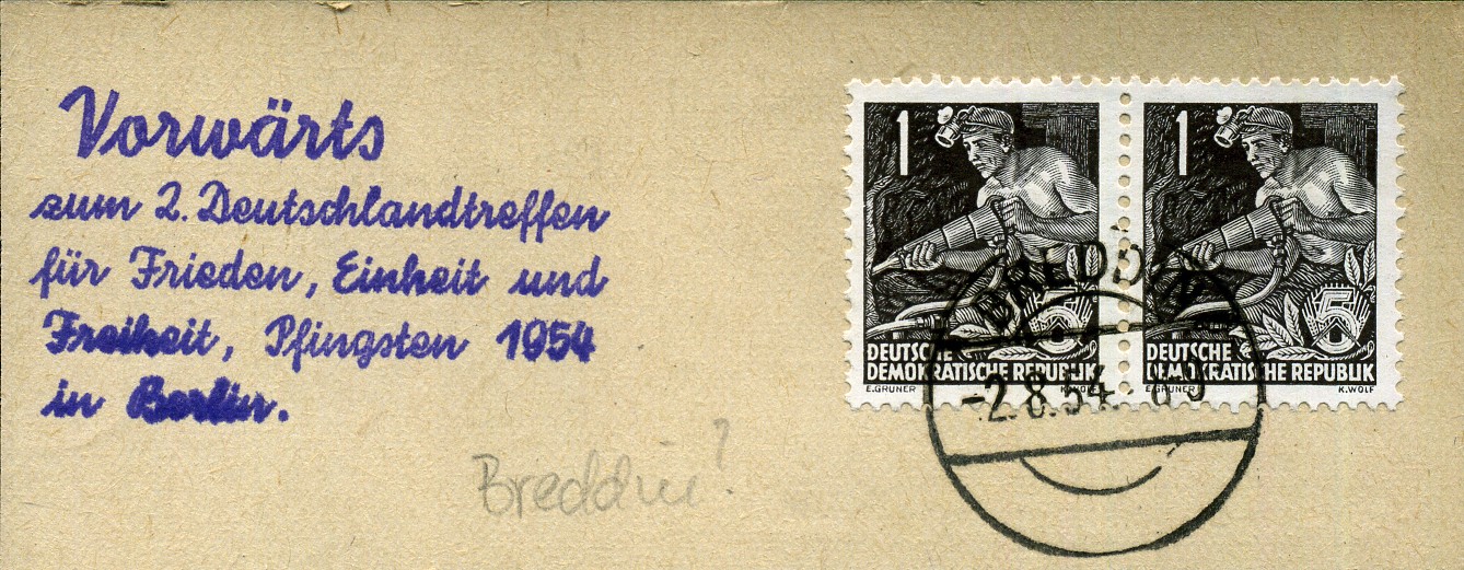 Vorwärts zum 2.Deutschlandtreffen für Frieden, Einheit und  Freiheit, Pfingsten 1954 in Berlin - Handstempel - violett - Breddin